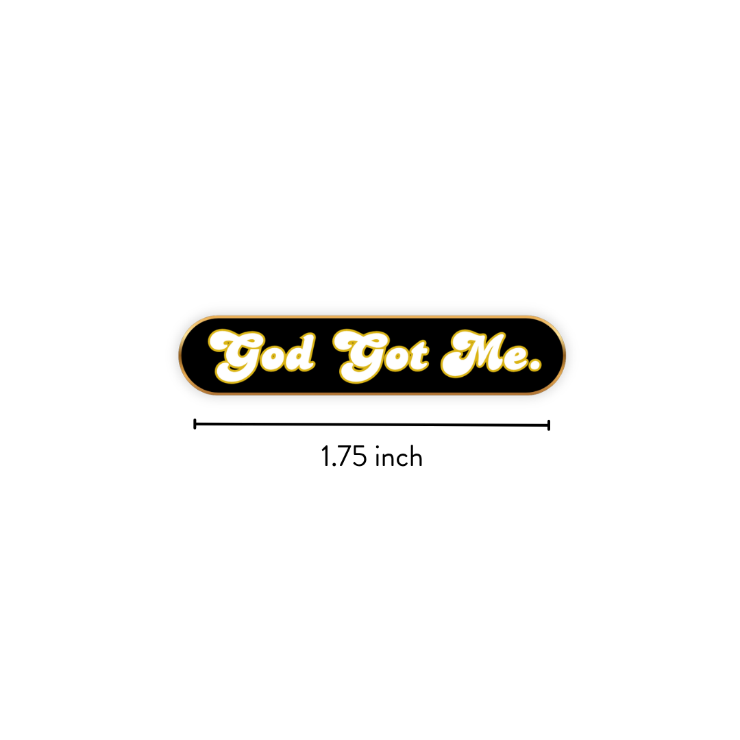Enamel Pin | God Got Me